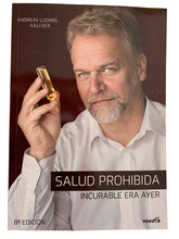 Load image into Gallery viewer, Forbidden Health Incurable was yesterday Andreas Kalcker