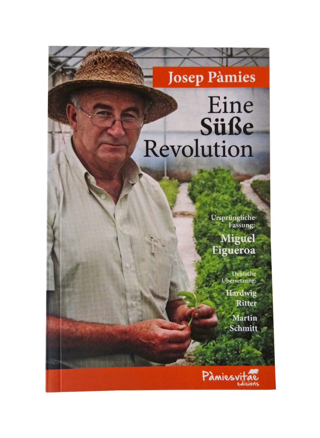 Eine Süße Revolution Josep Pàmies